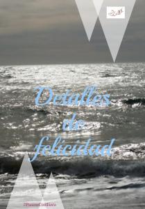 Cartel detalles-de-felicidad Detalles que aportan felicidad collage #PasionConTinta #Comunicacion #Marketing #Literatura 2023