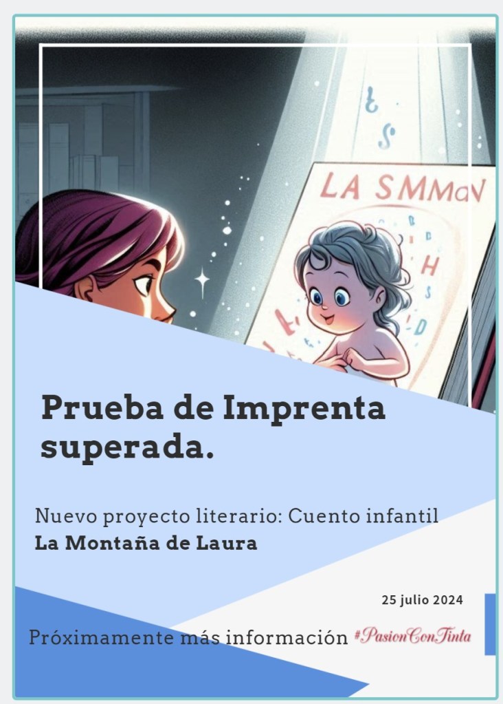 Cartell promocional del projecte literari: un conte infantil titulat La Montaña de Laura. Aconsegueix un exemplar i col·labora amb la FQ. #PasionConTinta #Comunicacio #Marketing #Literatura 2024
