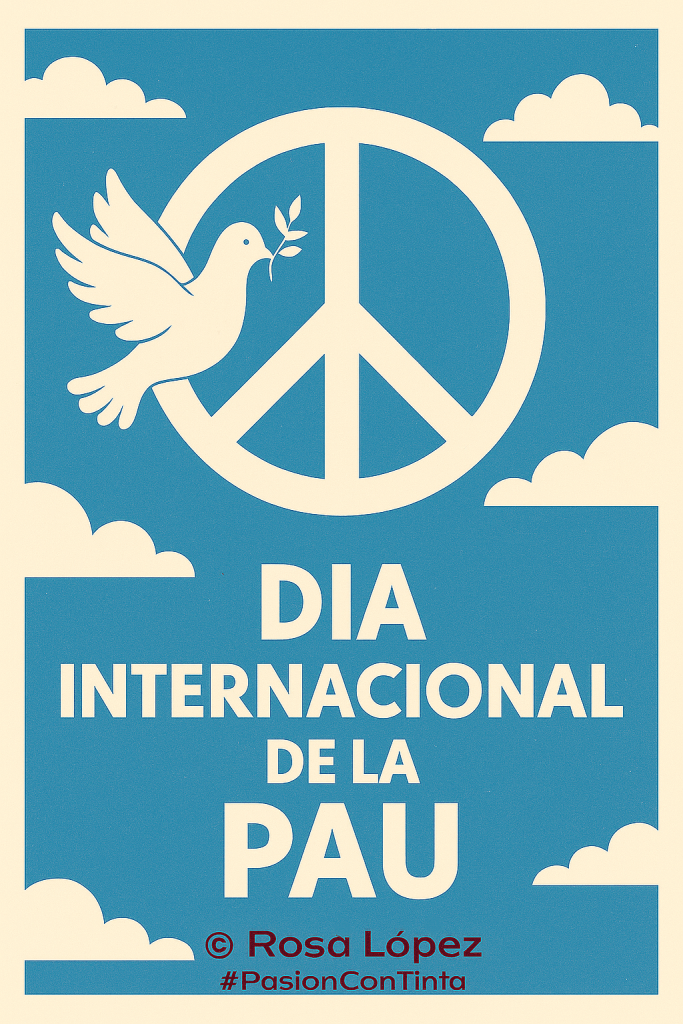 El dia 21 de setembre es celebra el Dia Internacional de la Pau. #Actualitat #Comunicaccio #PasionConTinta